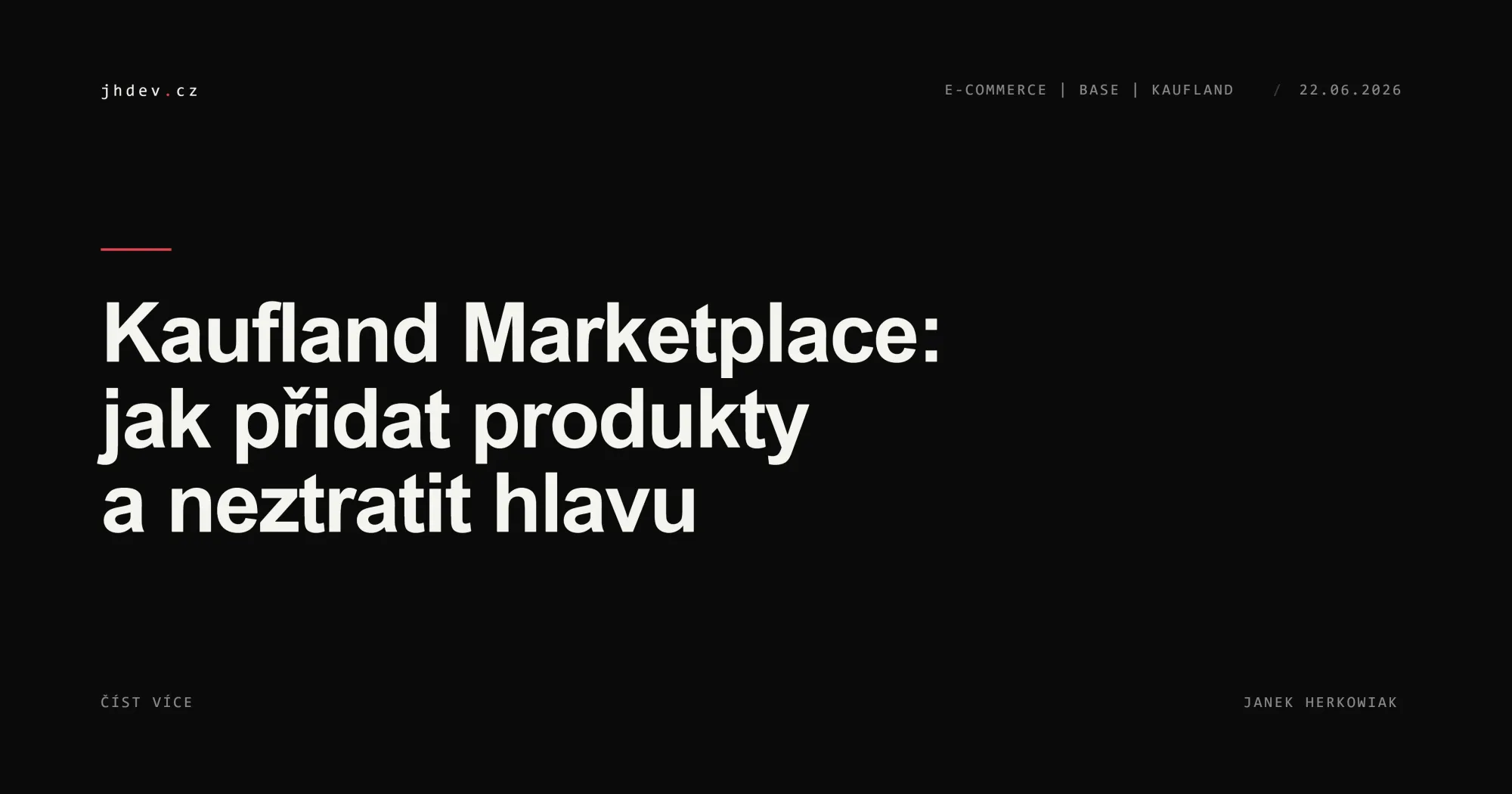 Kaufland Marketplace: jak přidat produkty a neztratit hlavu